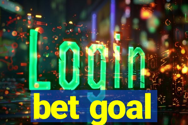 bet goal